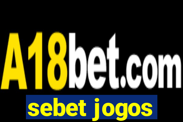 sebet jogos